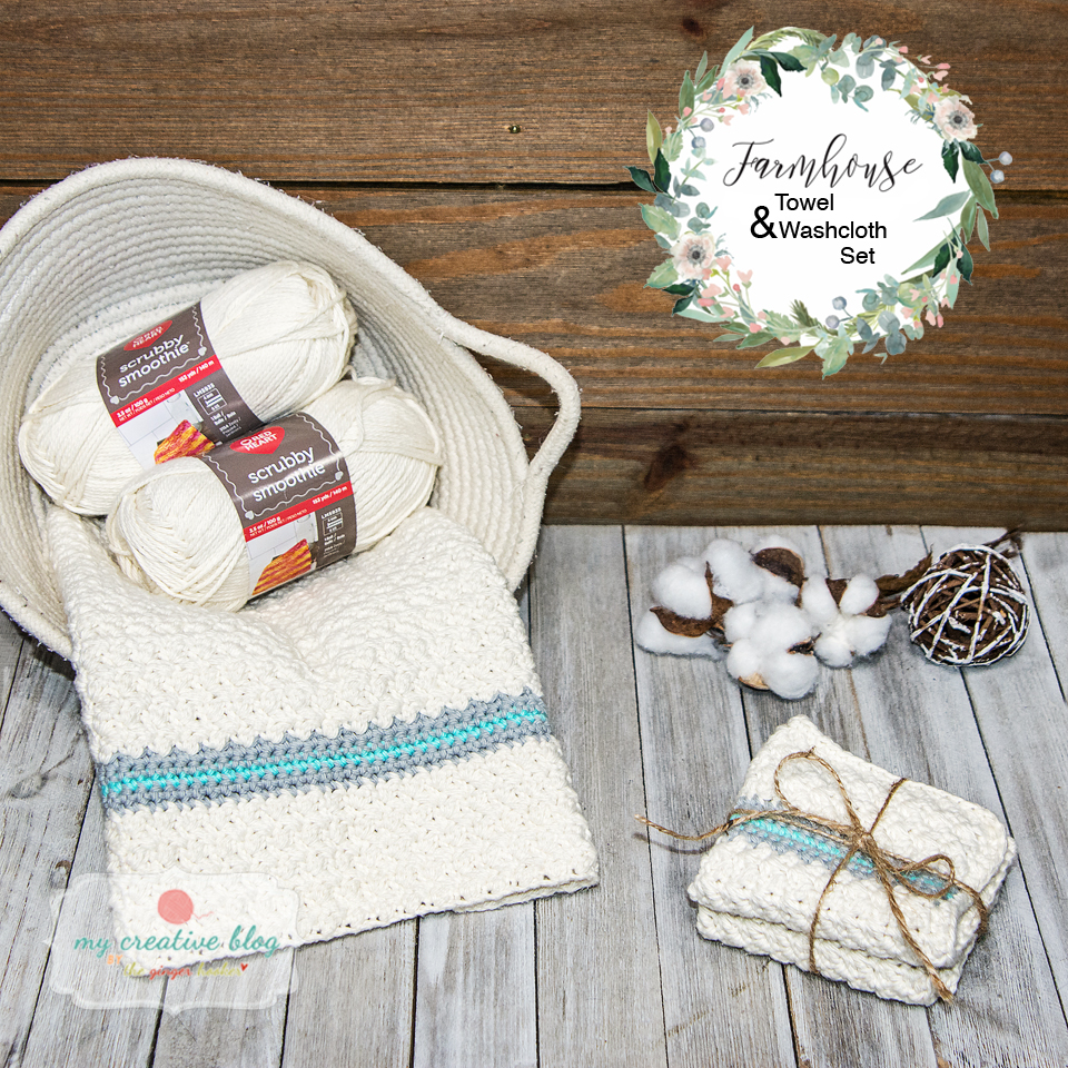 Farmhouse Towel & Washcloth Set – Crochet Pattern – My Creative Blog